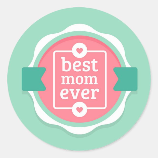 Sticker Rond Meilleure Maman Ever (Devant)