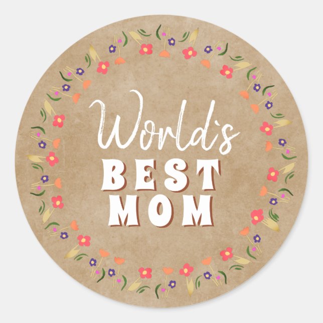 Sticker Rond Meilleure maman Fleurs Floral Rustique Beige du mo (Devant)