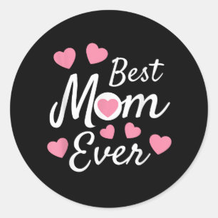 Sticker Rond Meilleure maman jamais