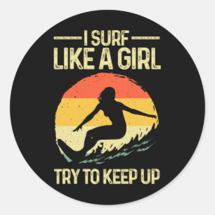 Sticker Rond Meilleure planchiste comme une fille Art de surfeu