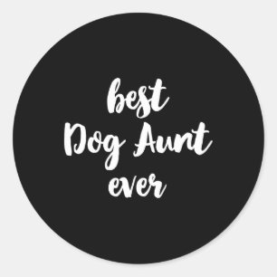 Sticker Rond Meilleure tante de chien jamais drôle mignonne