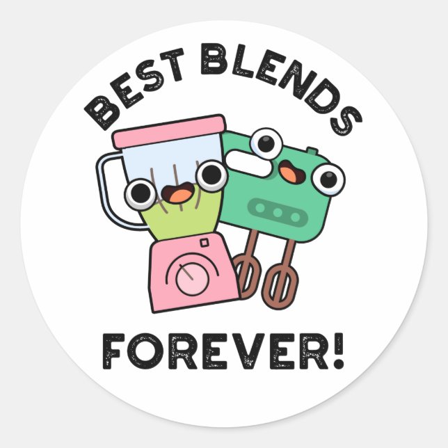 Sticker Rond Meilleurs Blends Pour Toujours Drôle Pun BFF (Devant)