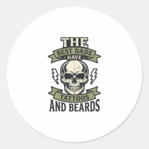 Sticker Rond Meilleurs papas ont des tatouages et des barbes Cr