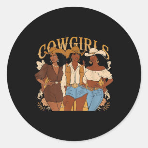 Sticker Rond Melanin Cowgirls African Melanin Cowgirl Swag Blac