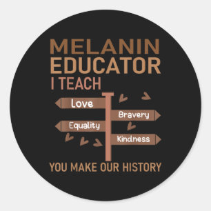 Sticker Rond Melanin Educator Black Teachers Africain Américain