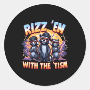 Sticker Rond Mème Autistique Racoon Rizz Em Avec Tism Autism