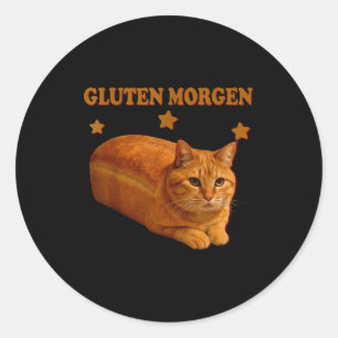Sticker Rond Mème de chat de pain drôle Gluten Morgen Humour Gr