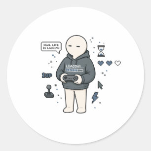 Sticker Rond Mème de gamer drôle La vraie vie est en retard