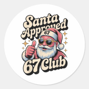 Sticker Rond Mème de Noël drôle 67 - Rétro Santa approuvé 67 