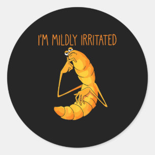 Sticker Rond Mème de ver drôle Je suis légèrement irrité Marcus