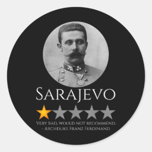 Sticker Rond Mème d'histoire - Archduke Franz Ferdinand - World