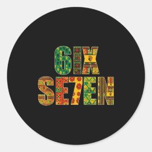 Sticker Rond Meme Drôle 6 7 Six Sept Mois de l'histoire des Noi