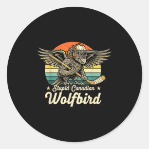 Sticker Rond Mème drôle de fou canadien oiseau loup stupide vin