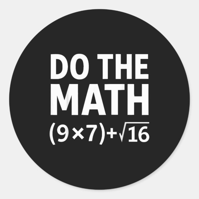Sticker Rond Mème drôle de maths – Équation d'humour de nerd 67 (Devant)