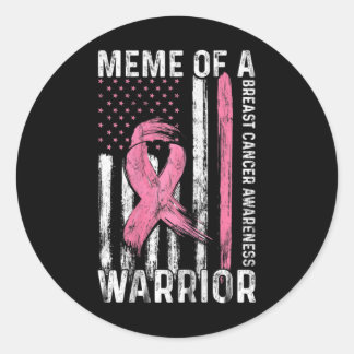 Sticker Rond Mème Femme D'Un Guerrier Graphique Cancer Du Sein 