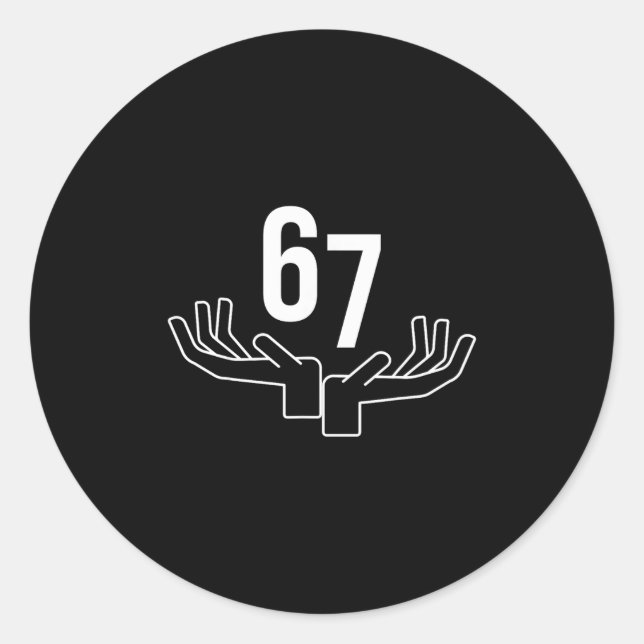 Sticker Rond Mème geste de la main 67 Six Seven  (Devant)
