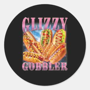 Sticker Rond Mème Glizzy Gobbler Drôle Hilarant Hot Dog Glizzy