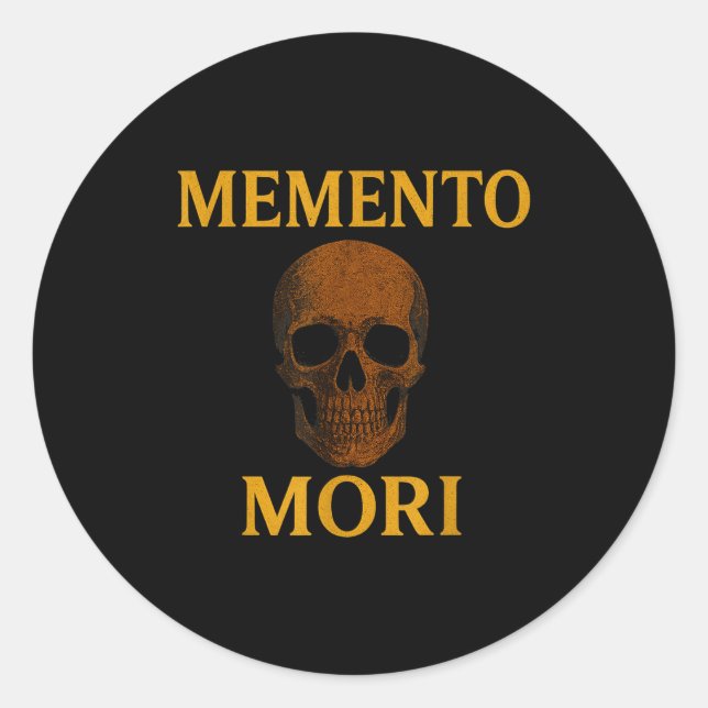 Sticker Rond Memento Mori Philosophy Stoicism Quote  (Devant)