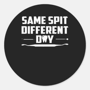 Sticker Rond Mêmes crachent le dentiste drôle de jour différ