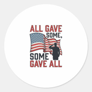 Sticker Rond Mémorial Patriotique Tous Ont Donné Certains Certa