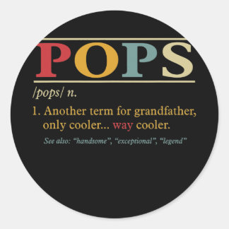 Sticker Rond Men Pops Grandpa Father's Day Funny Pops