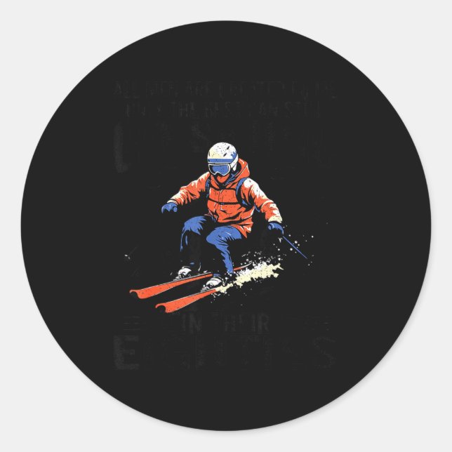 Sticker Rond Men Still Go Skiing In Their Eighties Funny Snow S (Devant)