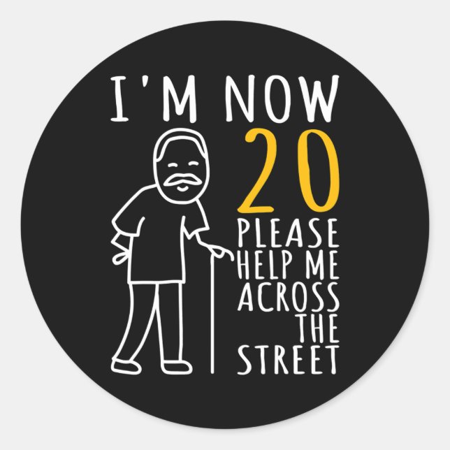 Sticker Rond Mens 20th Birthday For Him I'm Now 20 Years Old (Devant)