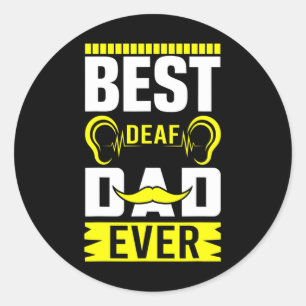 Sticker Rond Mens ASL Meilleur Sourd Papa Jamais Signal Langue