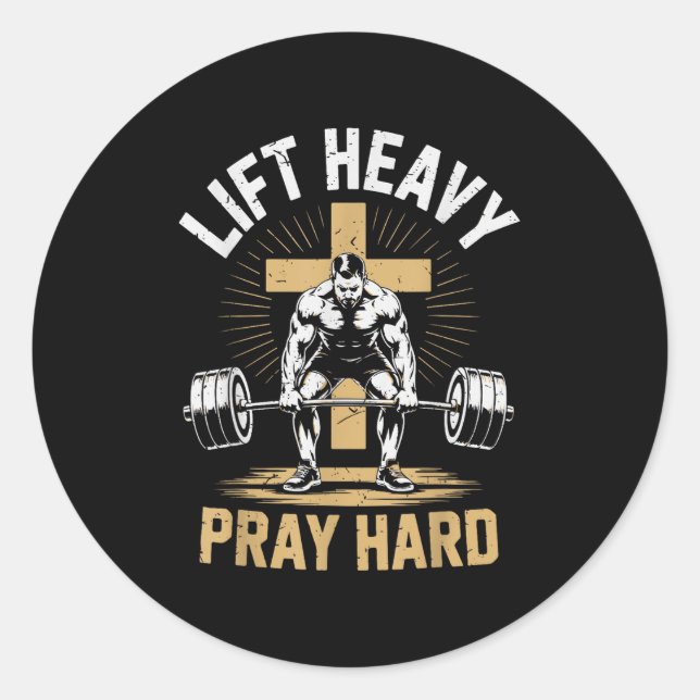 Sticker Rond Men's Christian Workout Lift Heavy Pray Hard Jesus (Devant)
