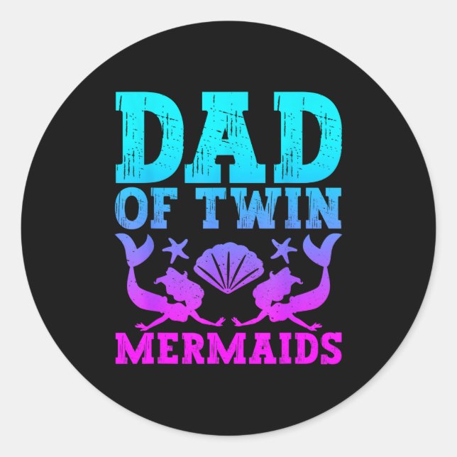 Sticker Rond Mens Dad Of Twins Mermaid Father's Day Pregnancy A (Devant)