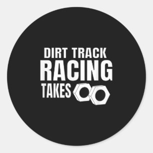 Sticker Rond Mens Dirt Track Racing Drôle Race Citation Sprint