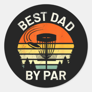 Sticker Rond Mens Disque Golf Papa Meilleur Papa Par Par Fête d