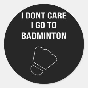 Sticker Rond Mens Drôle Dminton Joueur de navette cadeau Dit