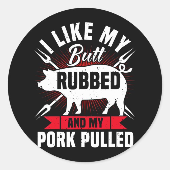 Sticker Rond Mens Funny Bbq Grilling Pulled Pork  (Devant)