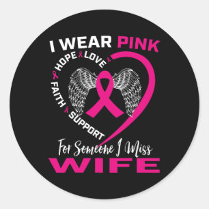 Sticker Rond Mens Je Porte Du Rose Pour Ma Femme Cancer Du Sein