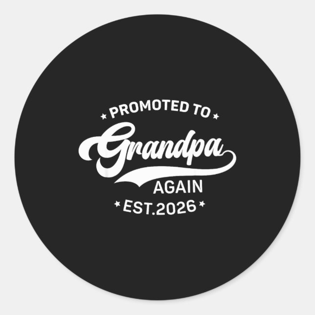 Sticker Rond Mens Promoted To Grandpa Again 2026 Baby Announcem (Devant)