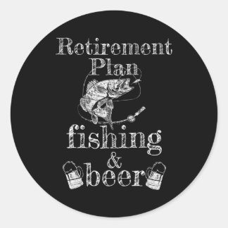 Sticker Rond Mens Retirement Plan Fishing and Beer Fisherman