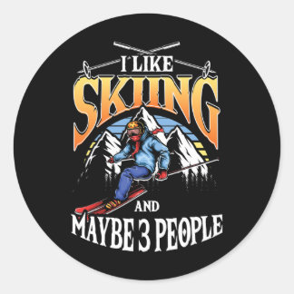 Sticker Rond Mens Ski Lover I Like Skiing And Maybe 3 People 