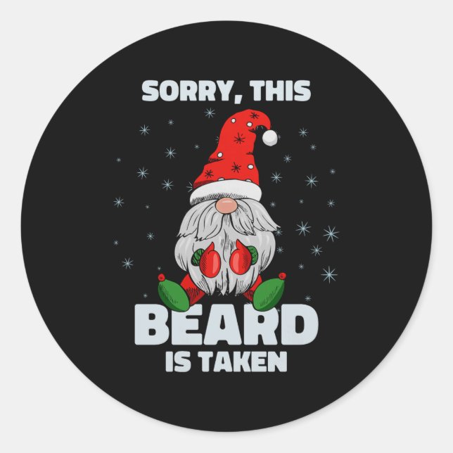 Sticker Rond Mens Sorry This Beard Is Taken Christmas Gnome Bea (Devant)