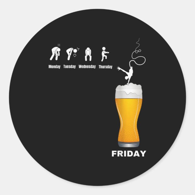 Sticker Rond Mens Week From Monday To Friday - Beer Alcohol Pub (Devant)