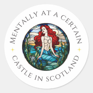 Sticker Rond Mentalement dans un certain château en Ecosse | Au