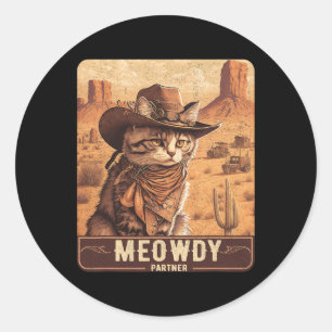 Sticker Rond Meowdy ! Funny Country Music Chat Cowboy Poster Ca