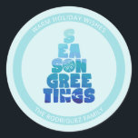Sticker Rond Mer De Plage Et Salutations<br><div class="desc">Plage amusante Saison Bonjour sticker dans un design de typographie fantasque dans les nuances de bleu océanique avec un dollar de sable et des accents de poisson. Veuillez contacter le concepteur par le bouton MESSAGE ou par courriel à sillyseasshop@gmail.com si vous avez besoin d'aide pour la conception, les produits correspondants...</div>