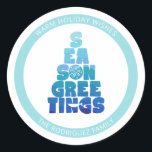 Sticker Rond Mer De Plage Et Salutations<br><div class="desc">Plage amusante Saison Bonjour sticker dans un design de typographie fantasque dans les nuances de bleu océanique avec un dollar de sable et des accents de poisson. Veuillez contacter le concepteur par le bouton MESSAGE ou par courriel à sillyseasshop@gmail.com si vous avez besoin d'aide pour la conception, les produits correspondants...</div>