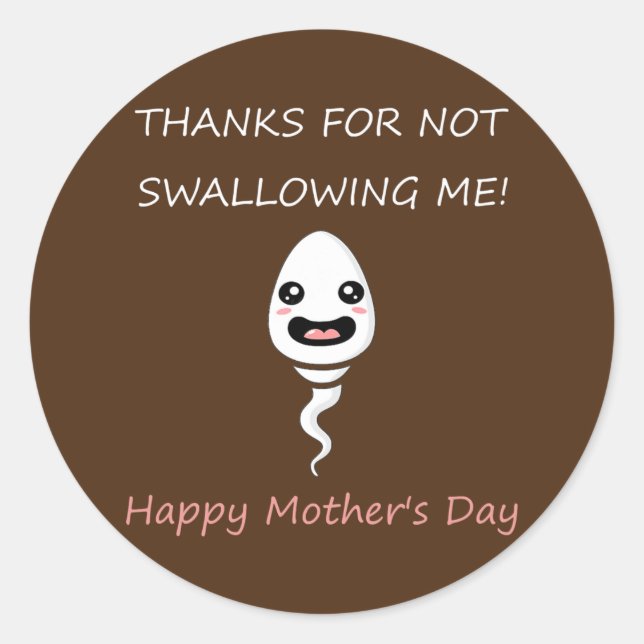 Sticker Rond Merci de ne pas m'avaler Drôle Mère Crude (Devant)