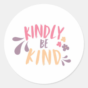 Sticker Rond Merci d'être gentil sac à dos motivation citation