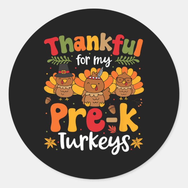 Sticker Rond Merci Pour Mon Pré-K Turkeys Thanksgiving Enseigna (Devant)