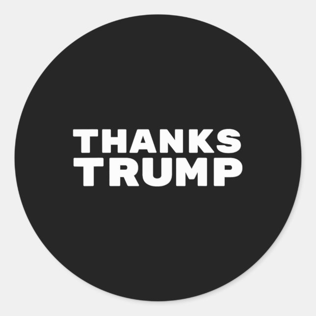 Sticker Rond Merci Trump - Sarcastique (Devant)
