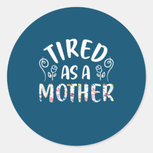 Sticker Rond Mère Art Fatigué Comme Mère
