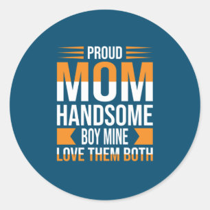 Sticker Rond Mère Art Fière Maman Belle Garçon